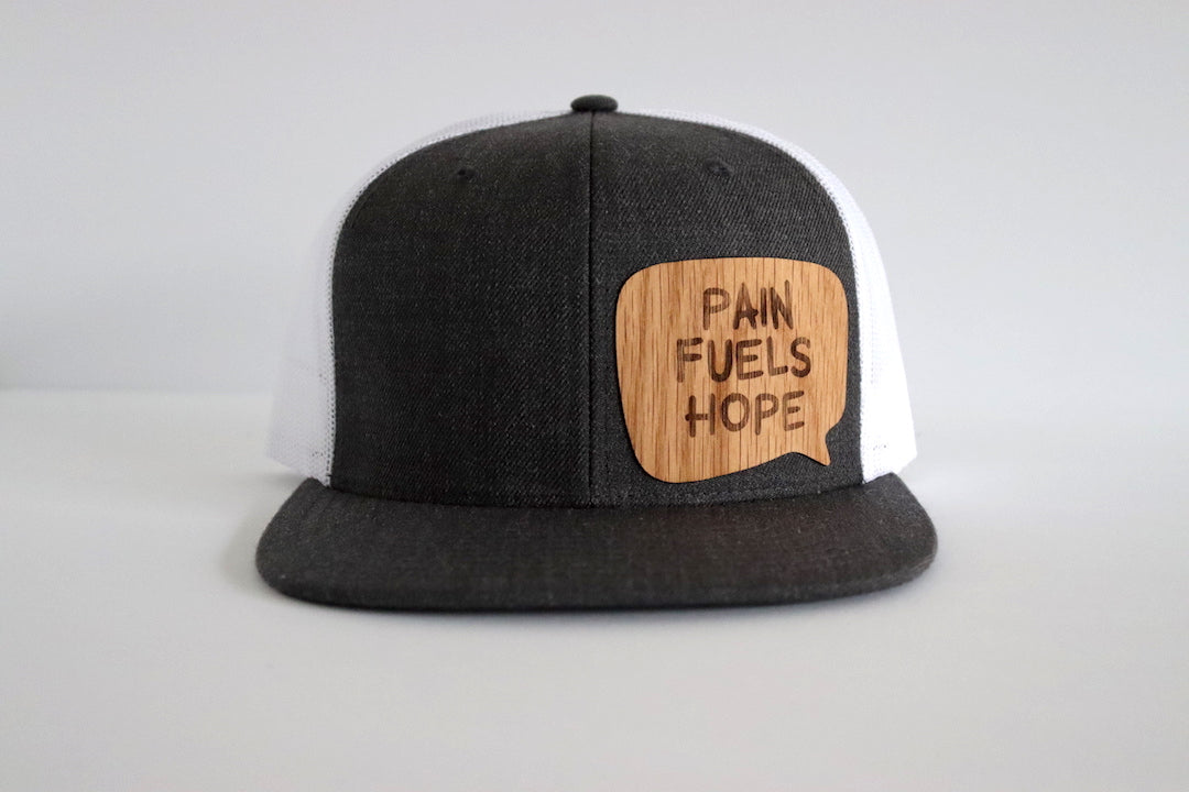 Pain fuels hope hat - White oak wood