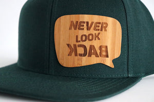 Never look back hat - Bambo wood